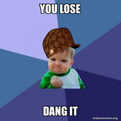 Scumbag Success Kid