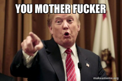 Donald Trump Says