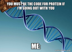 Scumbag Genetics