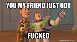 Buzz and Woody (Toy Story) Meme