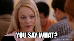 Mean Girls Meme