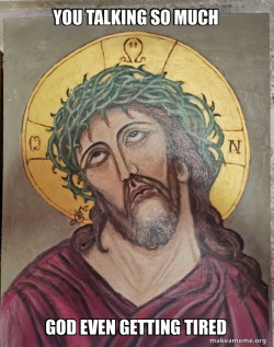 Jesus Is So Done With This Shit