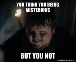 Samwell Tarly Meme