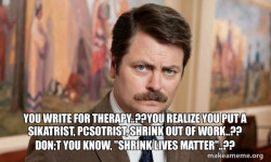 Ron Swanson : I am a Simple Man