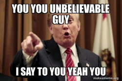 Donald Trump Says