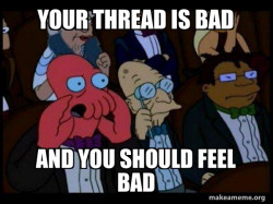 Your meme is bad and you should feel bad - Zoidberg