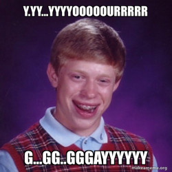Bad Luck Brian