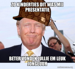 Scumbag Donald Trump