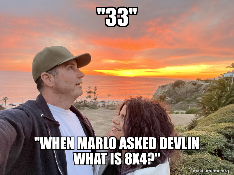 33-when-marlo-asked-devlin-what-is-8x4-meme-generator