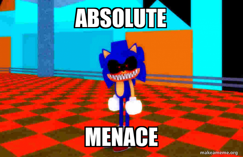 absolute menace Meme Generator