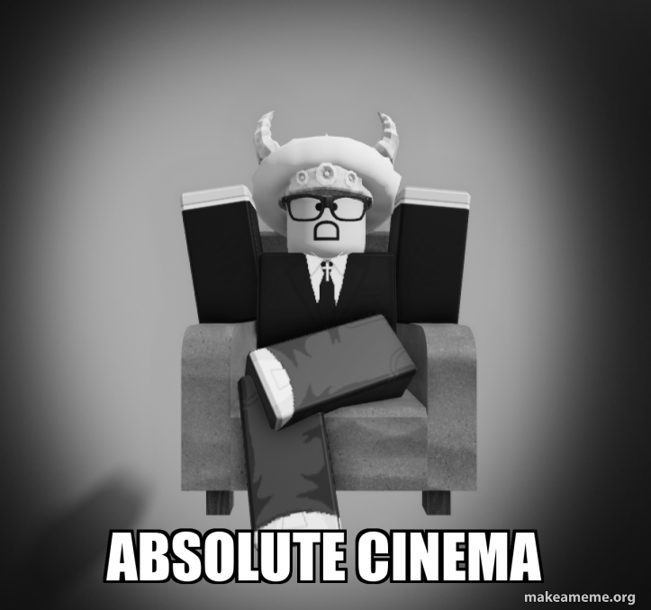absolute Cinema Meme Generator