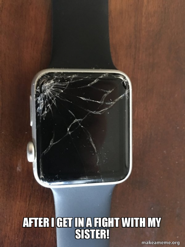 Broken Apple Watch meme