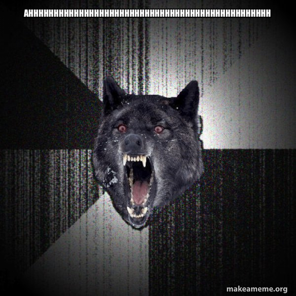 Insanity Wolf meme