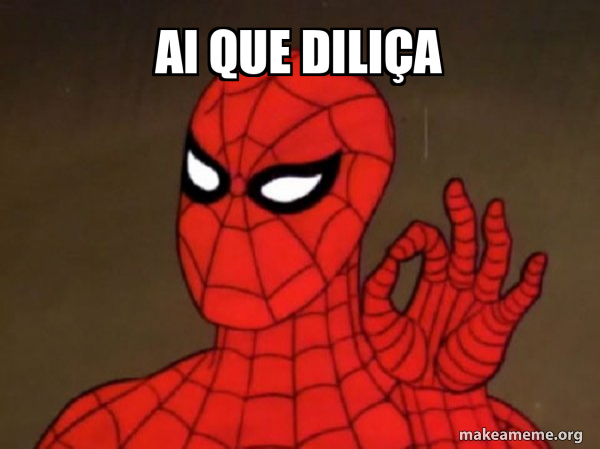 ai que diliça - Spiderman - Care factor Zero | Make a Meme