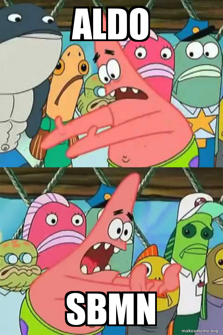 Push It Somewhere Else Patrick meme