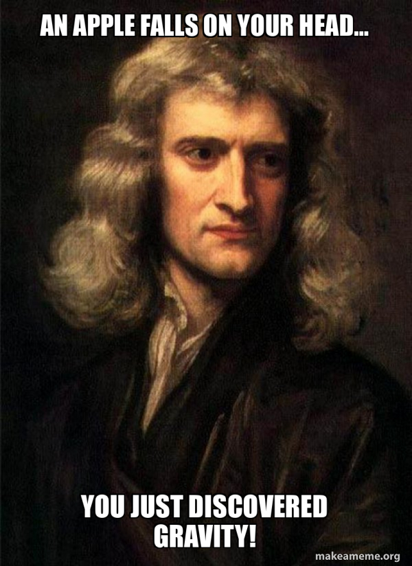 Sir Isaac Newton meme