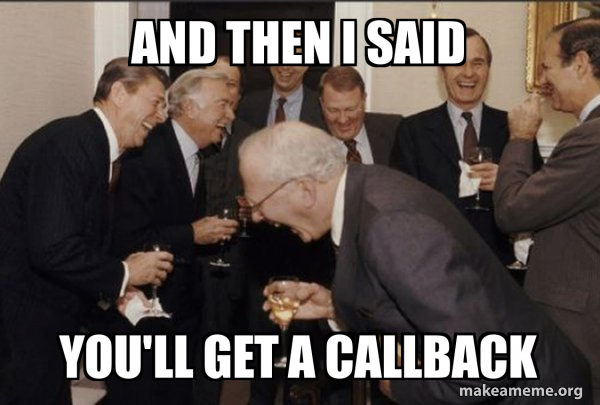 and then i said you'll get a callback - Laughing Men in Suits | And ...