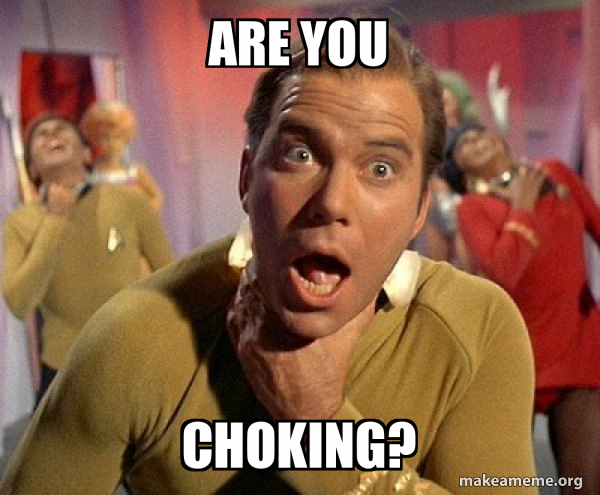 Captain Kirk Choking meme