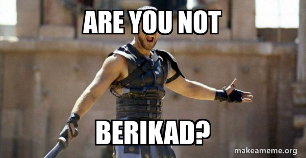 Gladiator (Are You Not Entertained?) meme