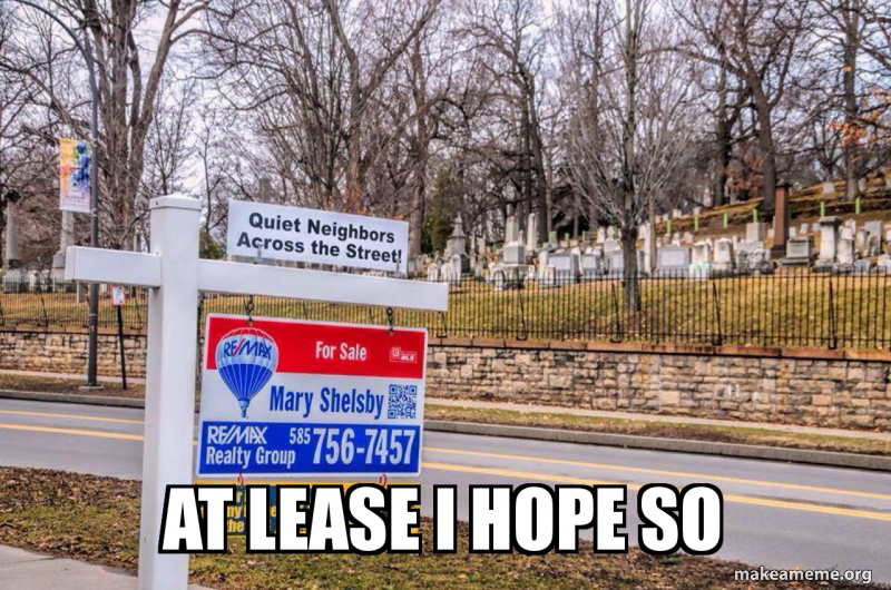 At lease I hope so Make a Meme