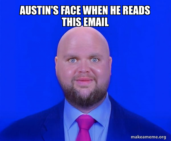 Austin's face when he reads this email - Bald J.D. Vance Meme Generator