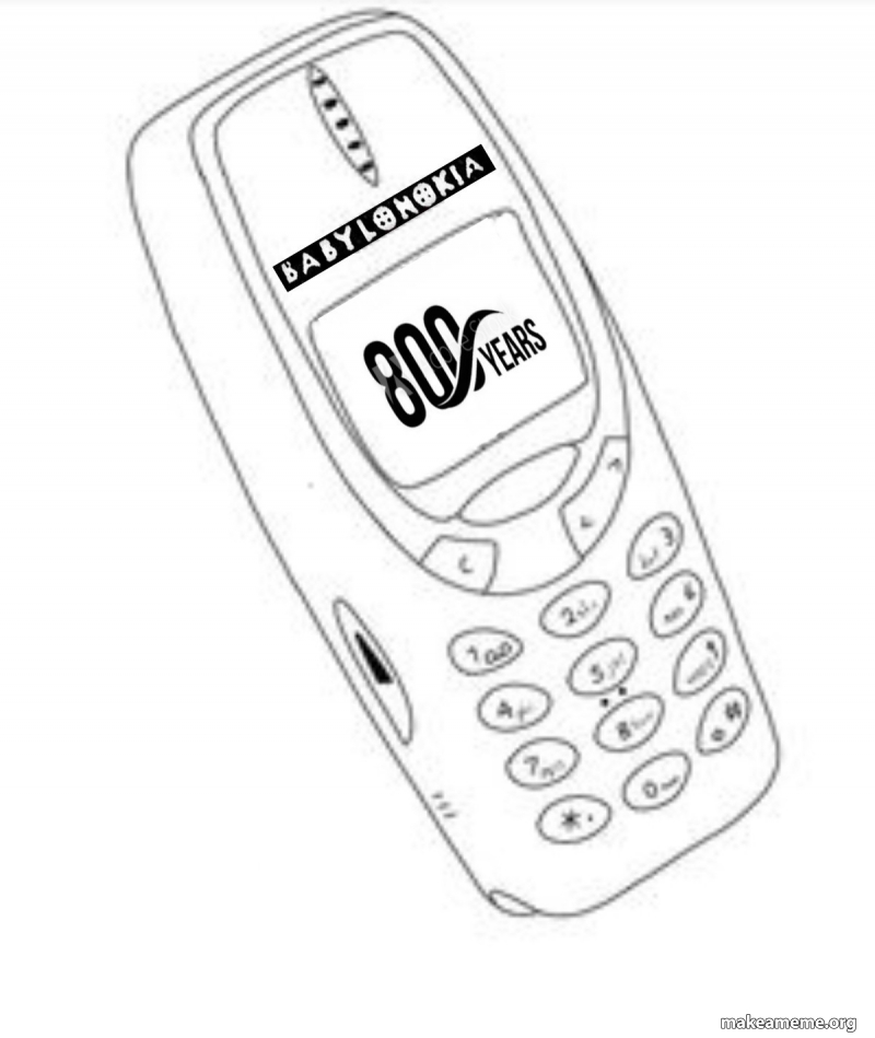 - Babylonokia Meme Generator