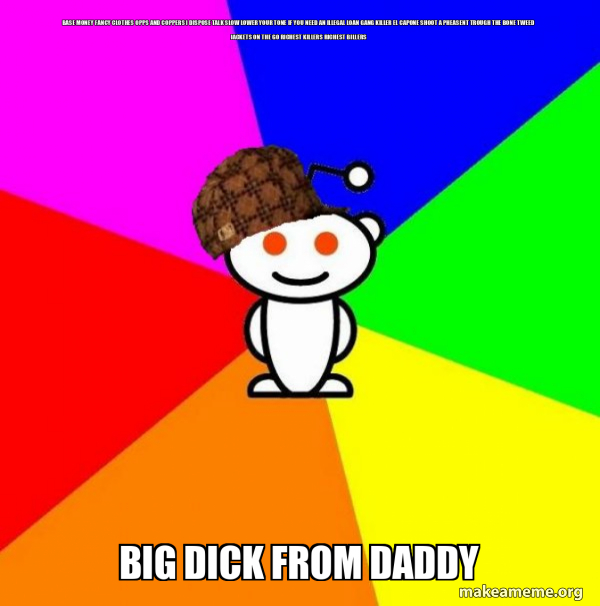 Scumbag Redditor meme