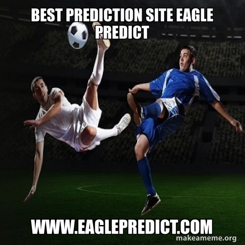 Best prediction site eagle predict Meme Generator