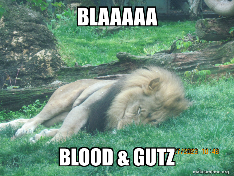 BlaAAAA BLOOD GUTZ Meme Generator BlaAAAA BLOOD GUTZ Meme Generator