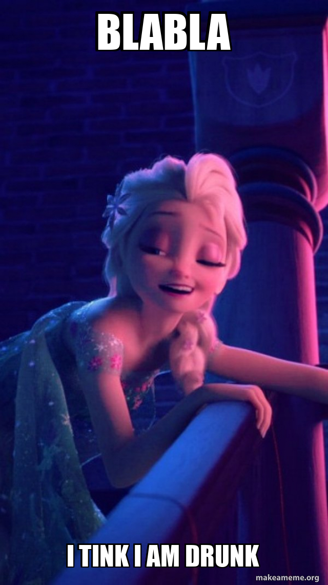 Drunk Elsa meme