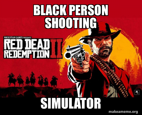 Red Dead Redemption Two ( RDR2 ) meme