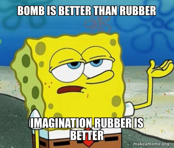 Tough Spongebob (I'll have you know) meme