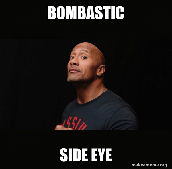 Bombastic Side Eye Dwayne Johnson The Rock Meme Generator Bombastic Side Eye Dwayne Johnson The Rock Meme Generator