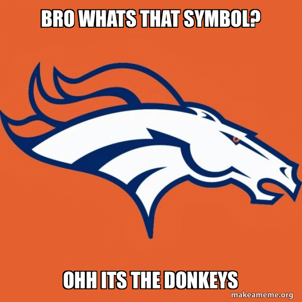 Denver Broncos meme