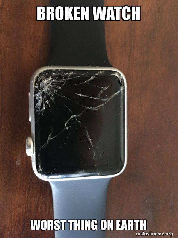 Broken Apple Watch meme