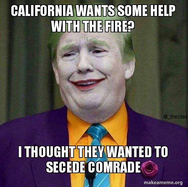california wants some help with the fire i thought they wanted to