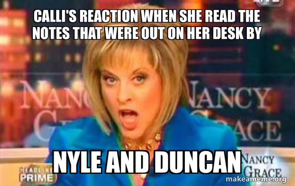 Writing Notes Reaction Meme Calli's reaction when she read the notes that were out on her desk by ...