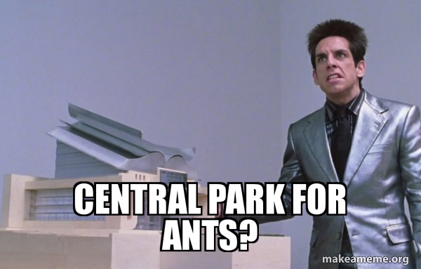 Center for Ants (Zoolander) meme