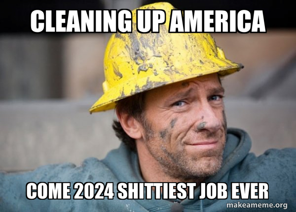 A Dirty Job meme