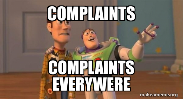 Complaints complaints everywere - Buzz and Woody (Toy Story) Meme Meme ...