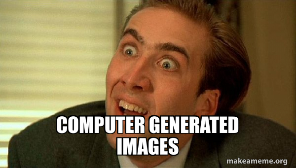 Computer Generated Images - Sarcastic Nicholas Cage Meme Generator