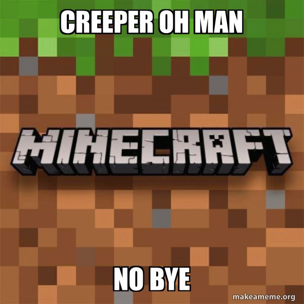 Minecraft meme