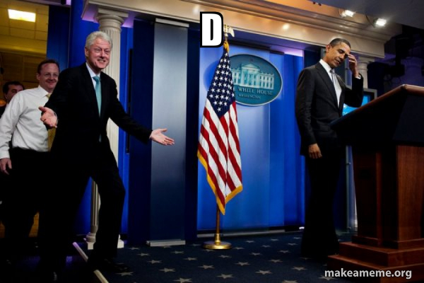 Inappropriate Timing Bill Clinton meme