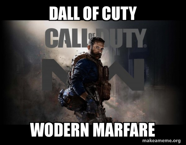 Call of Duty (COD) - Modern Warfare meme