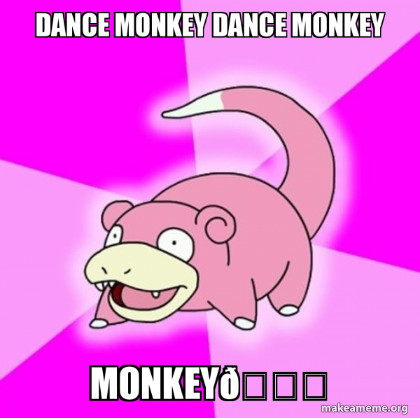 Slowpoke the Pokemon meme