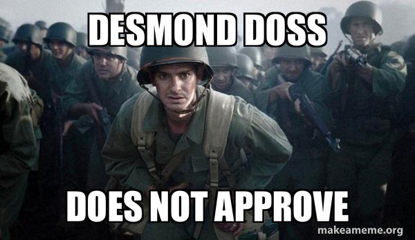 Image result for desmond doss meme