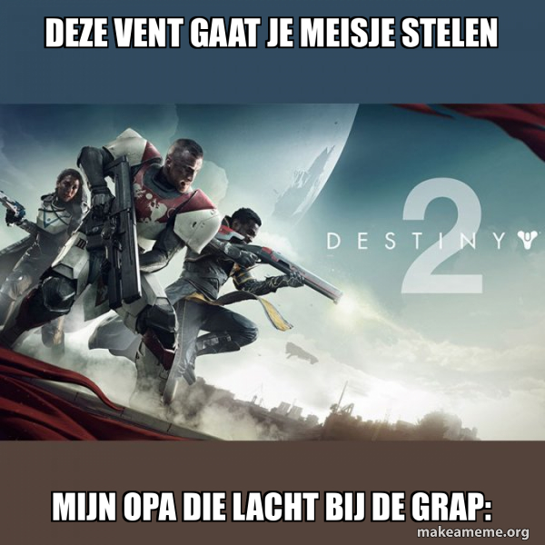 Destiny 2 meme