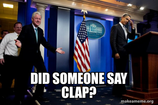 Inappropriate Timing Bill Clinton meme