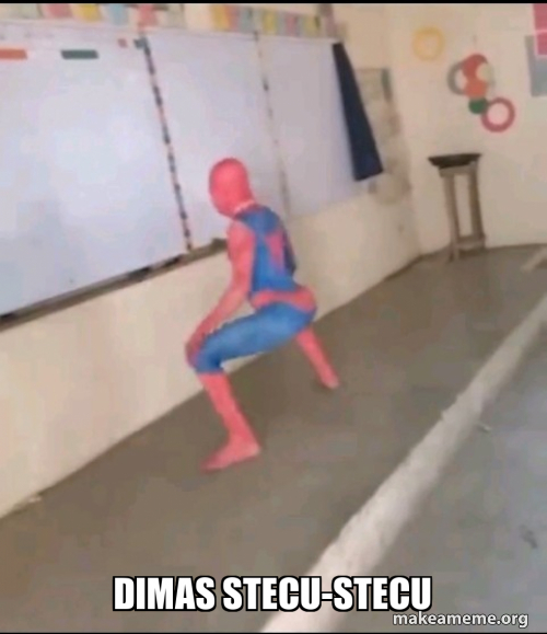 Dimas stecu-stecu - Stecu stecuð ð Meme Generator