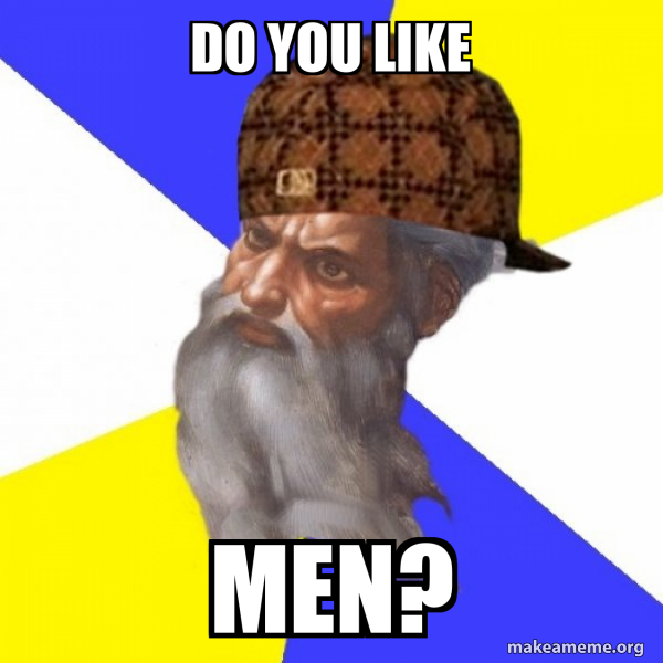 Scumbag Advice God meme